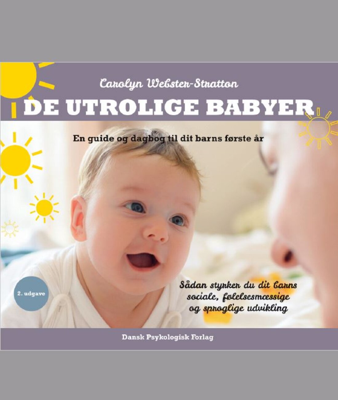Påhængsmotor folder hver for sig De utrolige babyer, 2. udgave – En guide og dagbog til din babys første år